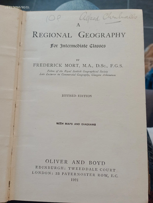 Regional Geography For Intermediate Classes By Frederick Mort, M.A., D.Sc., F.G.S. 1921