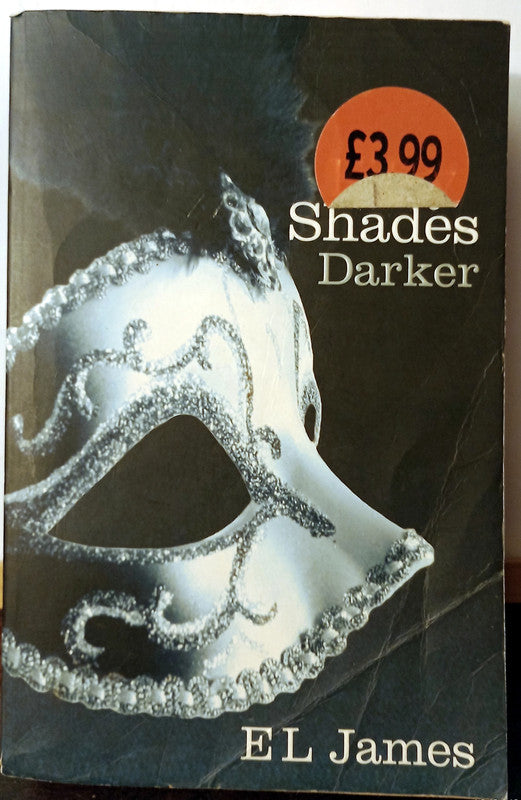 Fifty Shades Darker (50 Shades Trilogy) By E. L. James