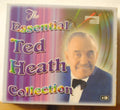 The Essential Ted Heath Collection