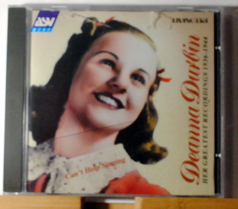 Durbin, Deanna - Can't Help Singing: Her Greatest Recordings 1936-1944
