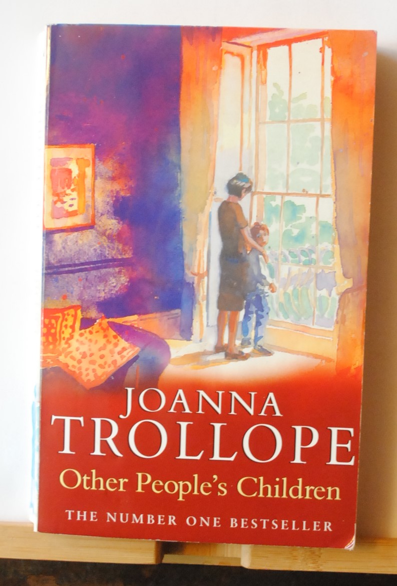 Other People's Children By Joanna Trollope
