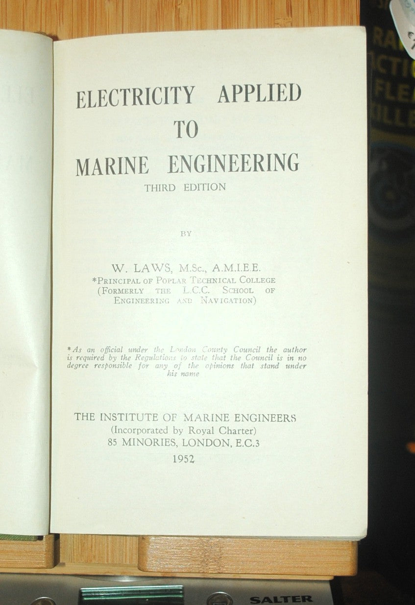 Electricity Applied to Marine Engineering" by W. Laws, M.Sc., A.M.I.E.E c1952 Hb