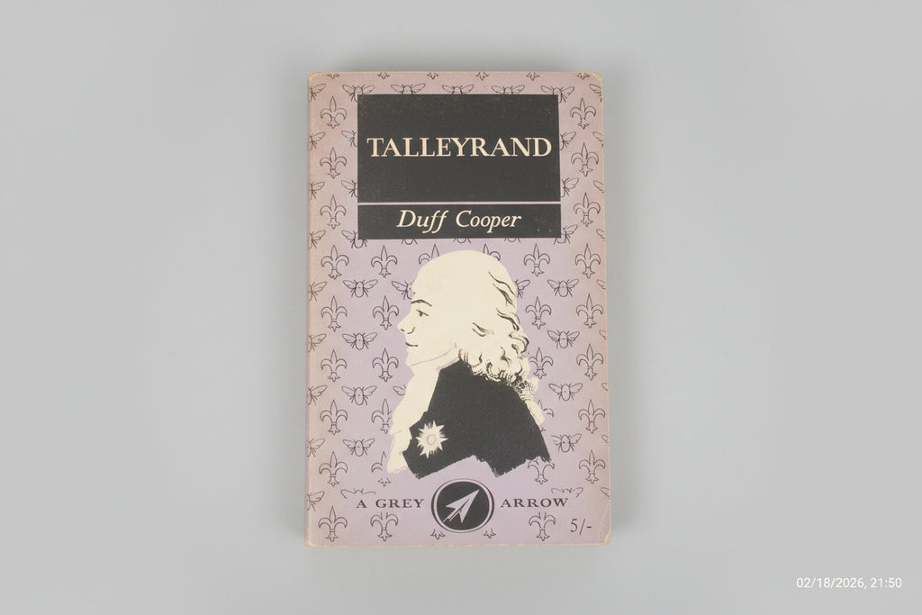 Talleyrand Biography by Duff Cooper - Grey Arrow Paperback 1958