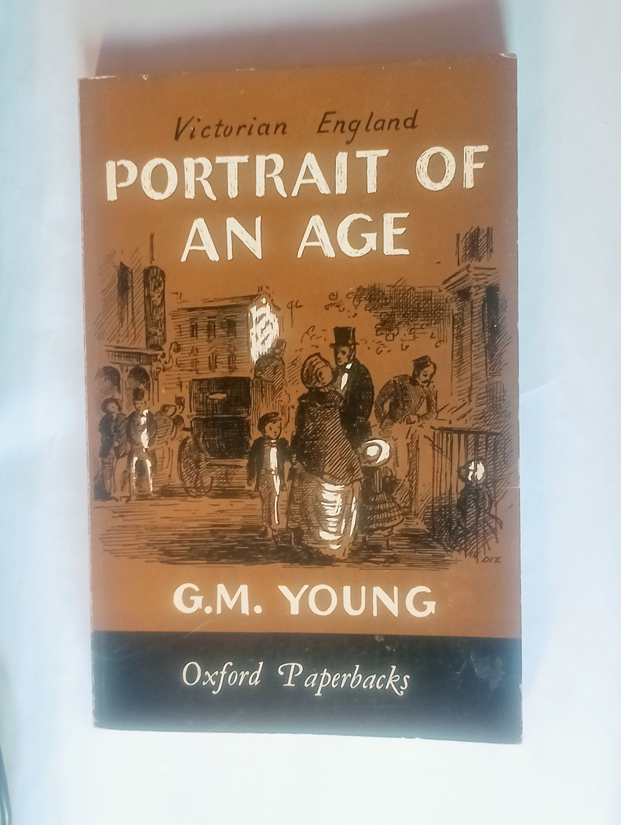 Victorian England: Portrait of an Age - G. M. Young Pb