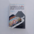 Desperadoes - Joseph O'Connor (Hb-DJ)