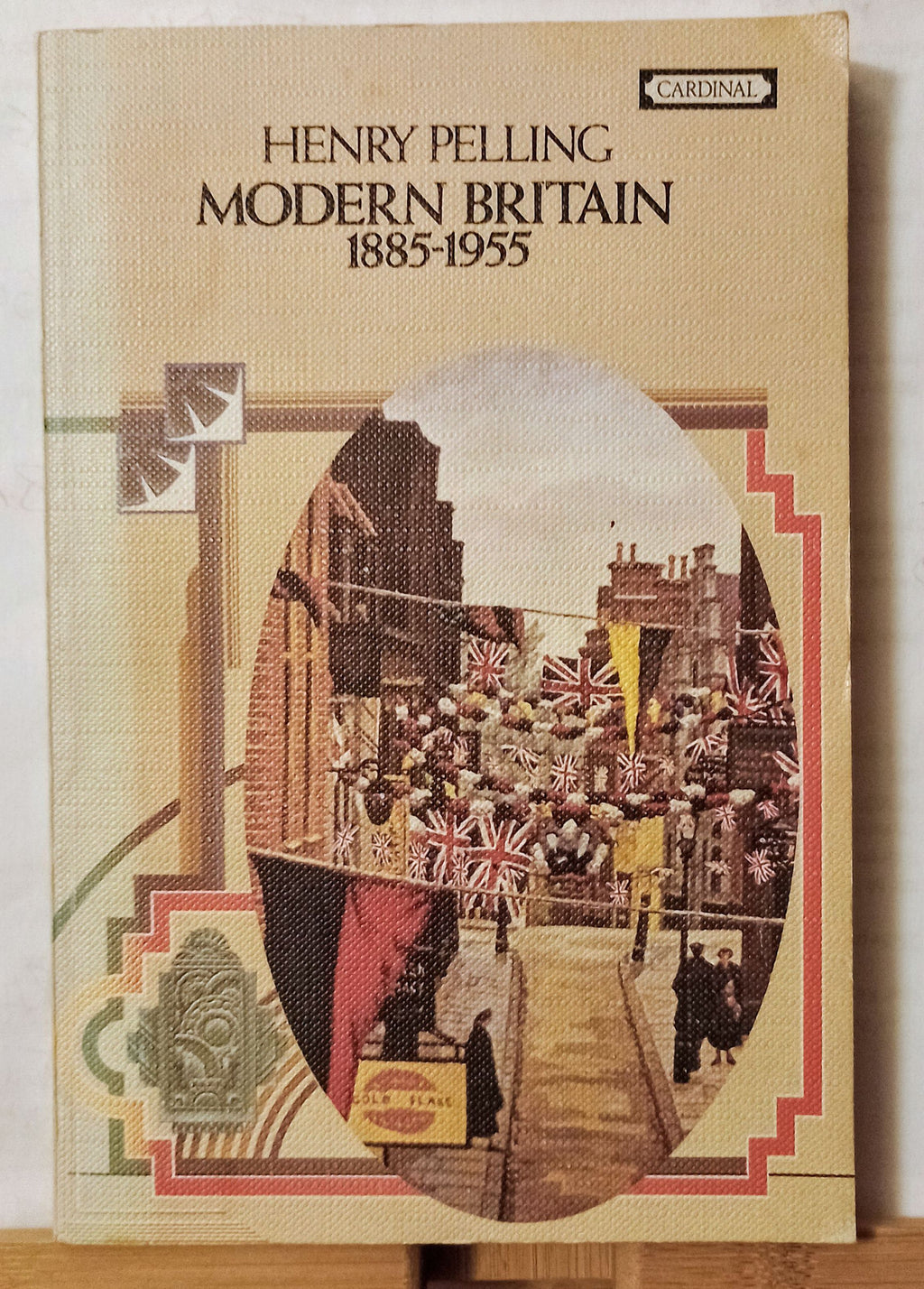 Modern Britain 1885-1955, Pelling, Henry