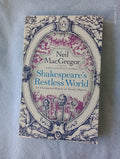 Shakespeare's Restless World by Neil MacGregor - Paperback, 2013