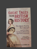 Great Tales from British History : Was Queen Victoria Ever Amused