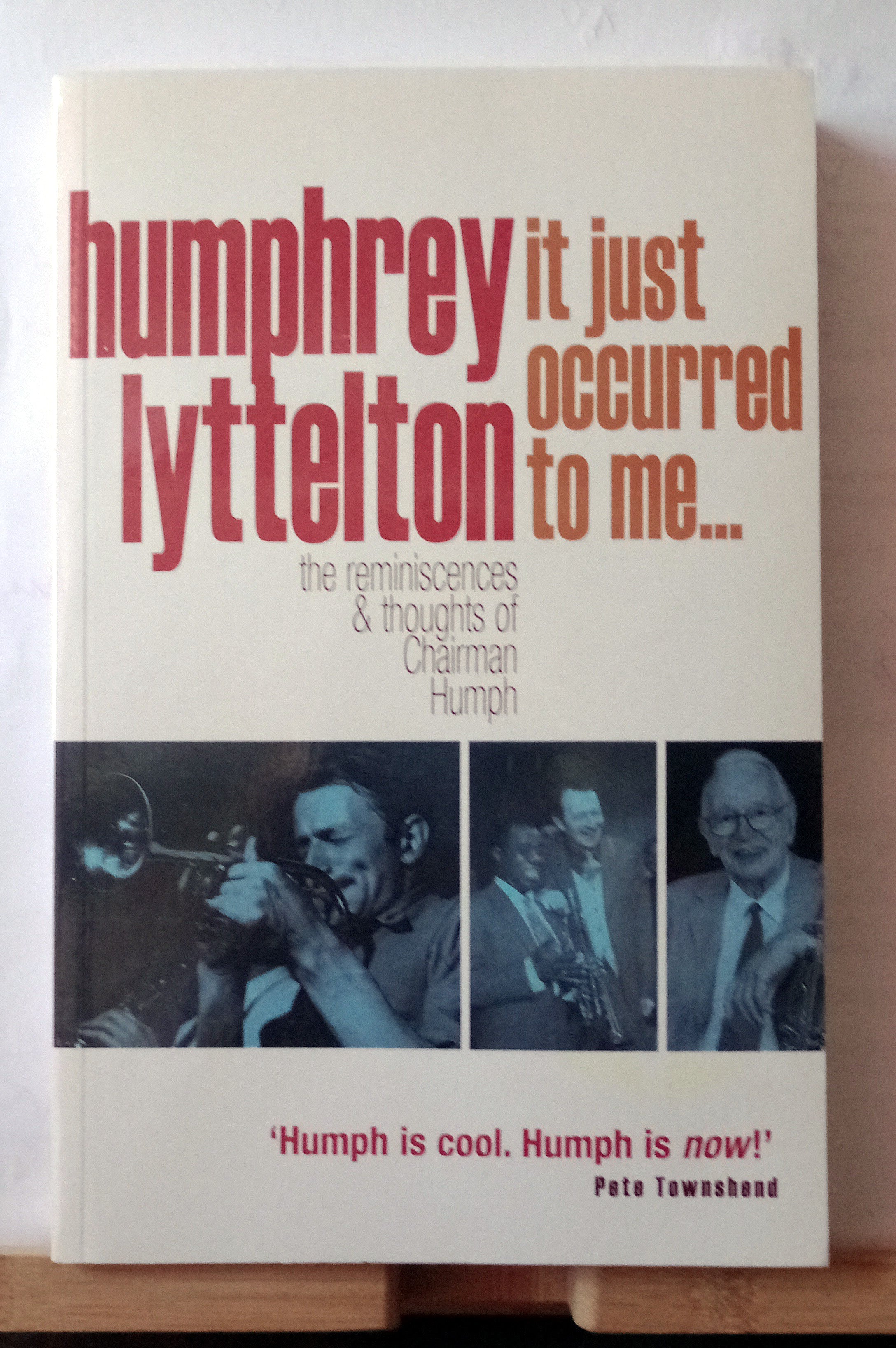 It Just Occurred to Me?: The Reminiscences & Thoughts of Chairman Humph, Lyttelt