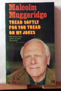 Tread Softly for you Tread on my Jokes Malcolm Muggeridge Fontana c1966