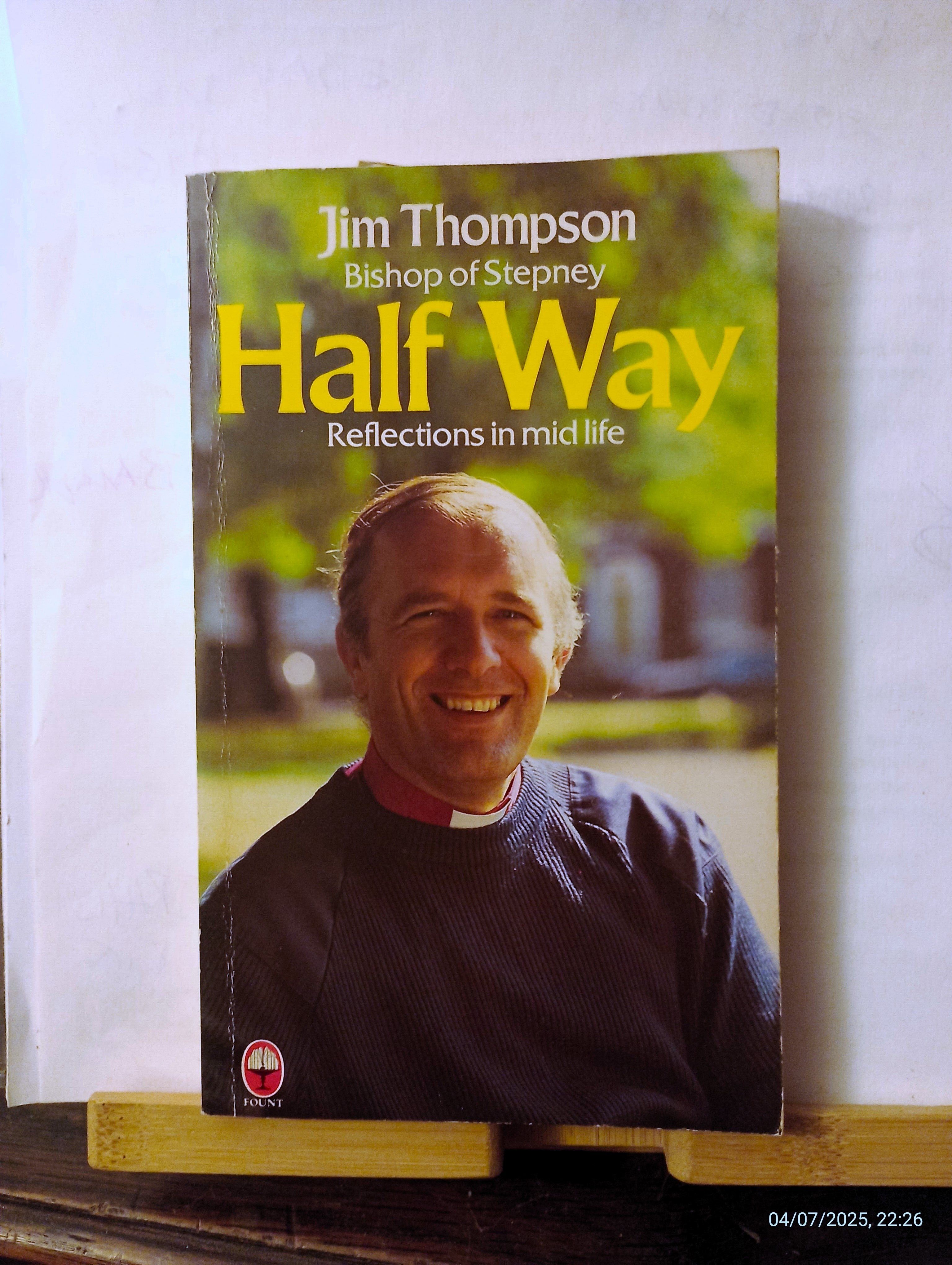 Half Way : reflections in midlife Author: James R. Thompson