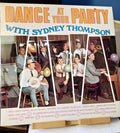 Sydney Thompson and His Orchestra - Dance At Your Party (Vinyl LP)